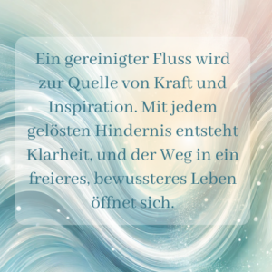 Ein gereinigter Fluss wird zur Quelle von Kraft und Inspiration. - Saskia John